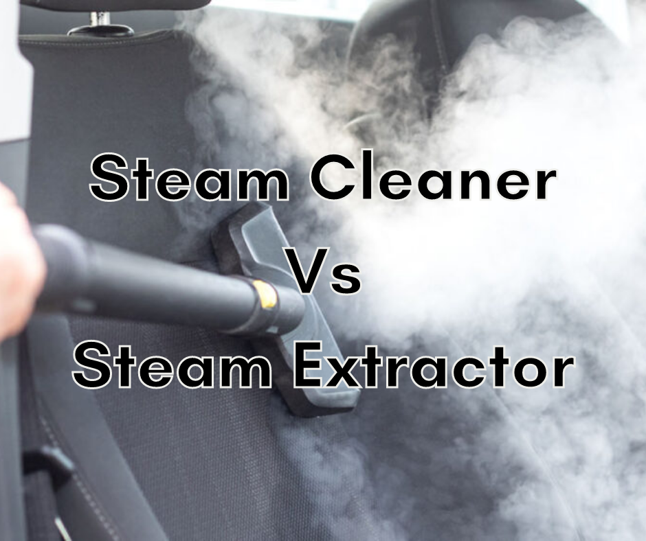 Steam Extractors vs Steam Cleaners and Top Product Reviews